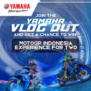 Join Yamaha’s Vlog Out Contest and Win a MotoGP Indonesia Experience!